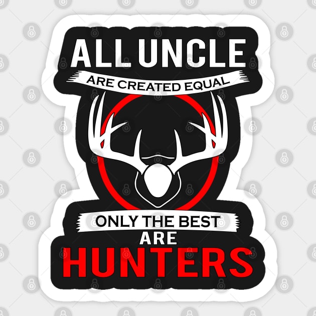 Uncle Hunter Sticker by reyzo9000